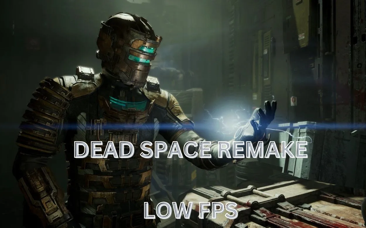 dead space remake performance issues